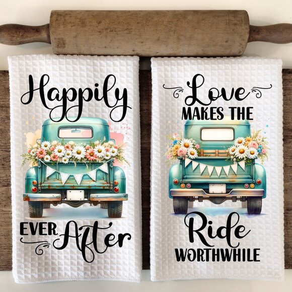 Happy Ever After Kitchen Towel Set, Love Makes The Ride Worthwhile Towel - Picture 1 of 10